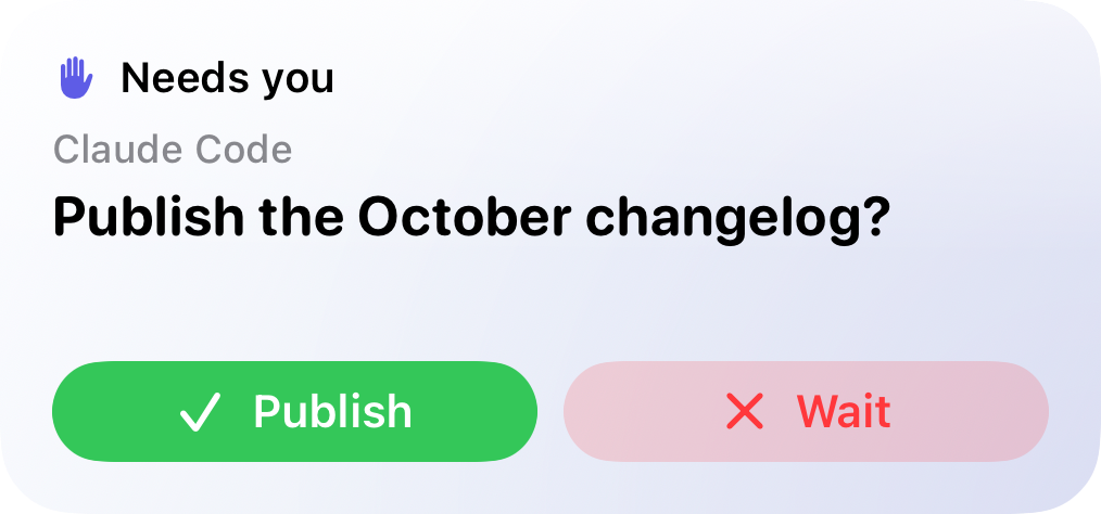 Livi's Needs you widget: Claude Code asks to deploy v2.3, with Approve and Reject buttons